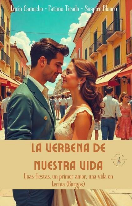 VERBENA DE NUESTRA VIDA, LA | 9788409711116 | BLANCO, SUSPIRO / CAMACHO, LUCIA / TIRADO, FÁTIMA