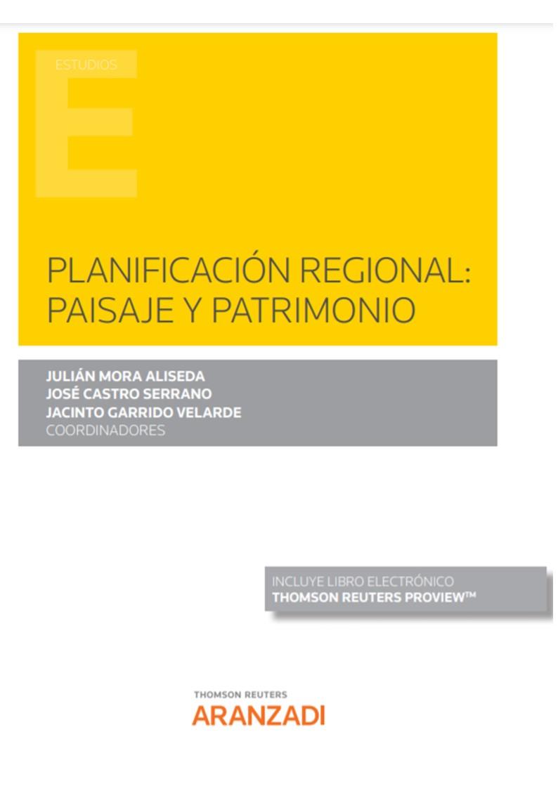 PLANIFICACION REGIONAL PAISAJE Y PATRIMONIO | 9788413908632 | GARRIDO VELARDE, JACINTO