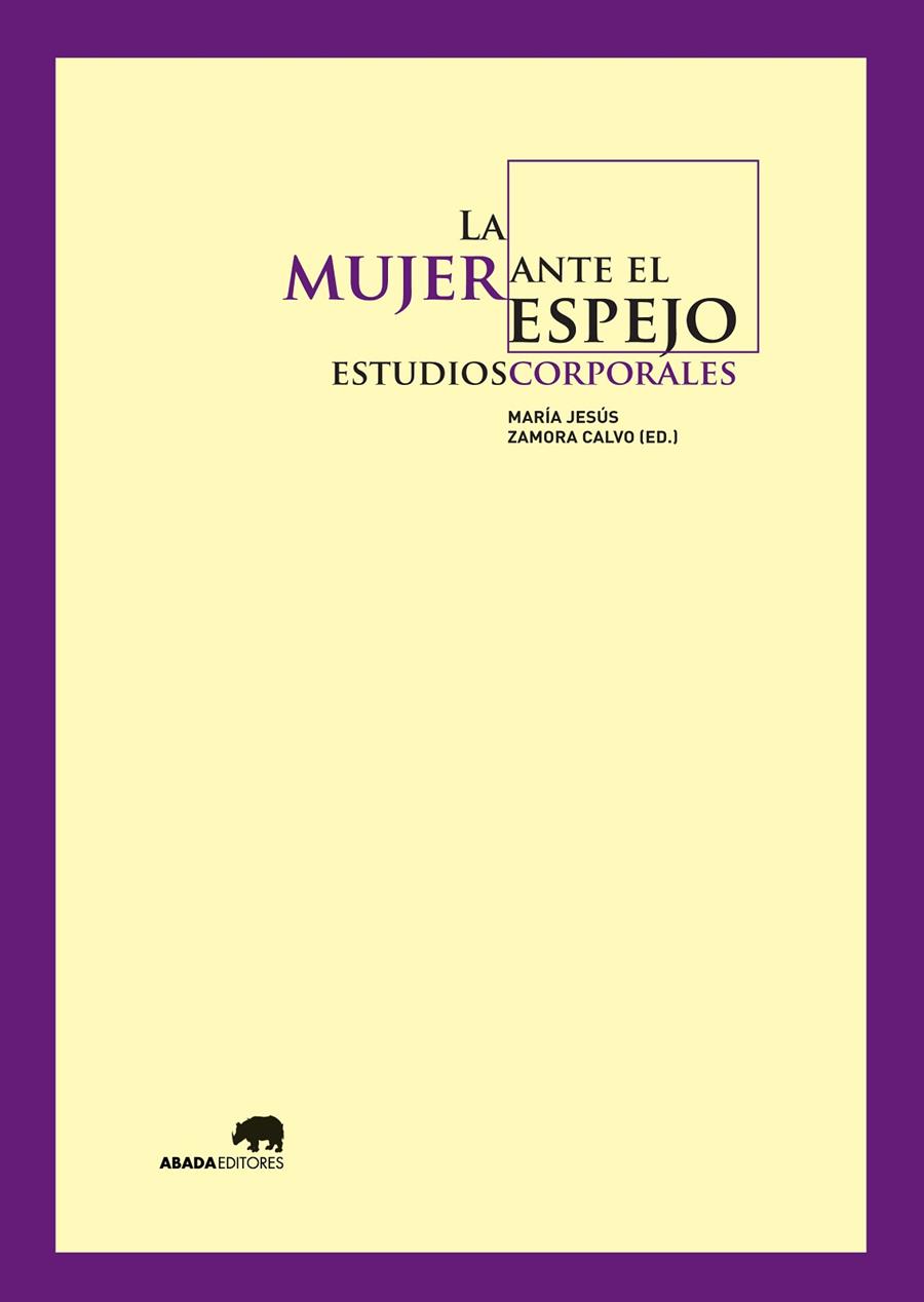 MUJER ANTE EL ESPEJO, LA: ESTUDIOS CORPORALES | 9788415289791 | VARIOS AUTORES