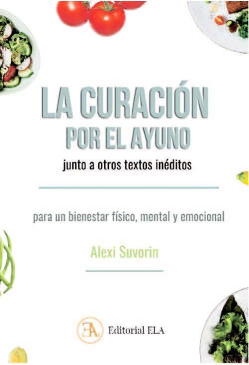 CURACIÓN POR EL AYUNO, JUNTO A OTROS TEXTOS INÉDITOS, LA | 9788499502526 | SUVORIN, ALEXI
