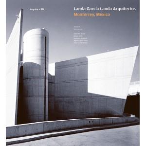 LANDA GARCIA LANDA ARQUITECTOS | 9789685208734 | ADRIA, MIQUEL / LANDA VERTIZ, AGUSTIN / LANDA, RU