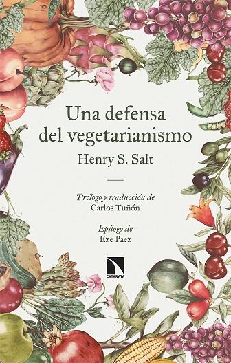 DEFENSA DEL VEGETARIANISMO, UNA | 9788413524009 | SALT, HENRY S.