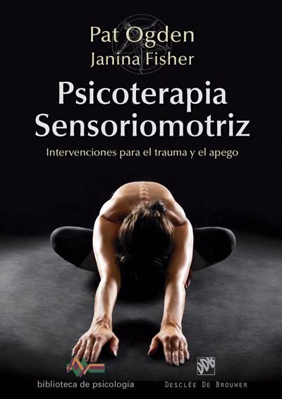 PSICOTERAPIA SENSORIOMOTRIZ | 9788433028297 | OGDEN, PAT