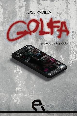 GOLFA | 9788418119606 | PADILLA, JOSE ANTONIO