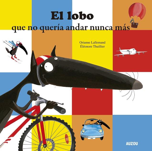 LOBO QUE NO QUERÍA ANDAR NUNCA MÁS, EL | 9782733899953 | LALLEMAND, ORIANNE