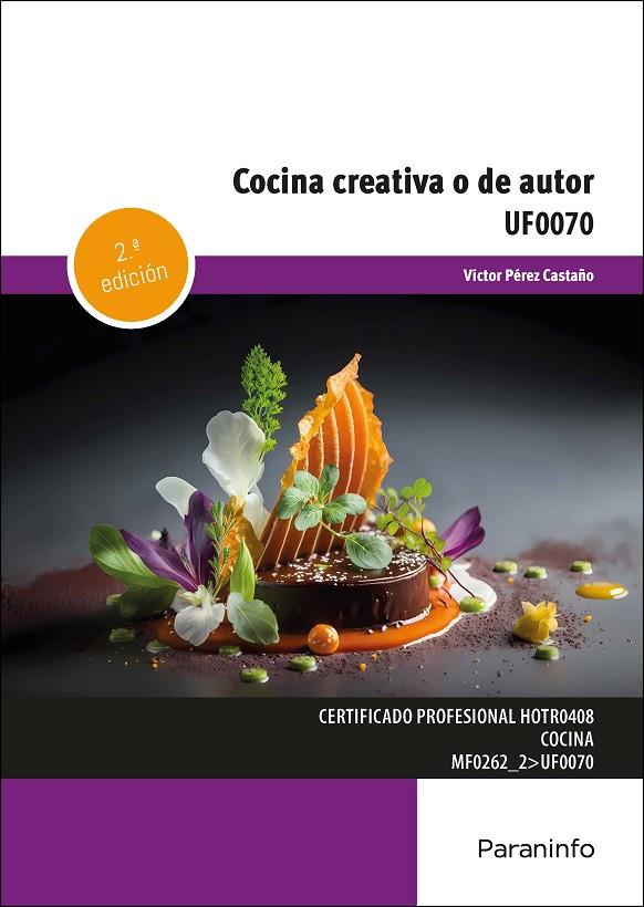 COCINA CREATIVA O DE AUTOR | 9788428366700 | PEREZ CASTAÑO, VICTOR