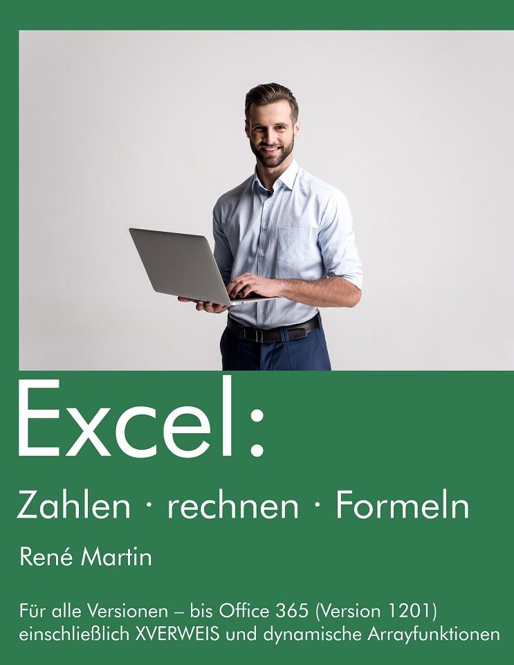 EXCEL: ZAHLEN RECHNEN FORMELN | 9783746064871 | MARTIN, RENE