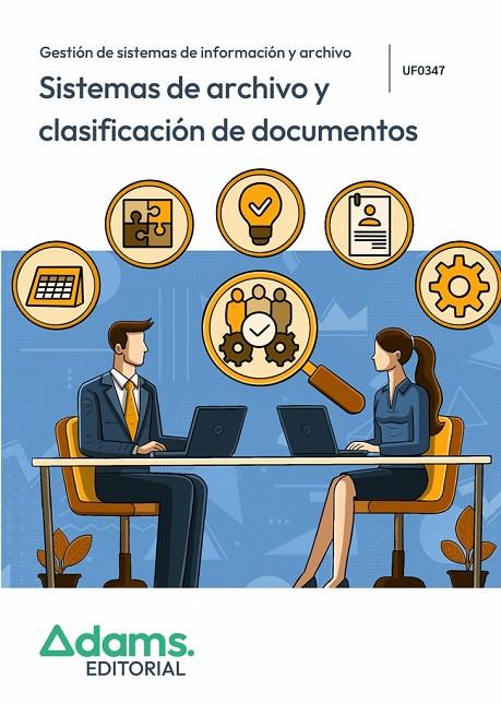 SISTEMAS DE ARCHIVO Y CLASIFICACIÓN DE DOCUMENTOS | 9788410778672