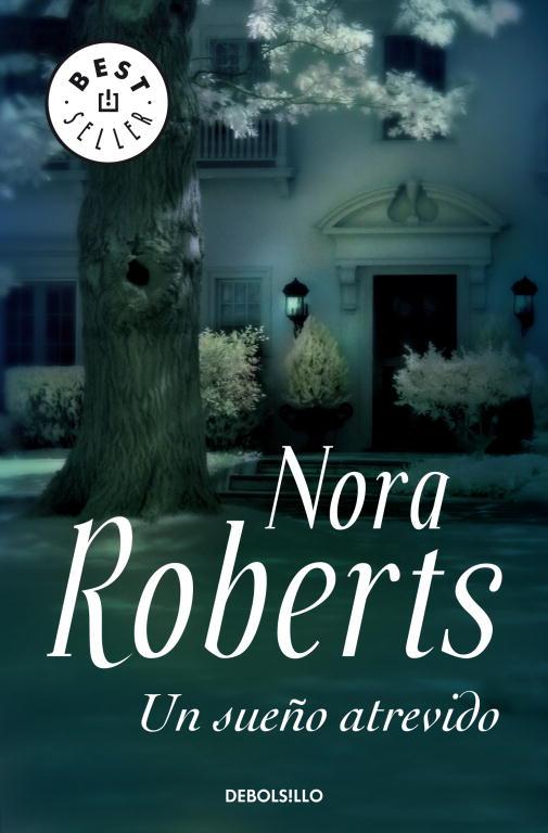 SUEÑO ATREVIDO, UN | 9788497938600 | ROBERTS, NORA