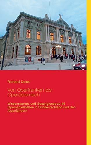 VON OPERFRANKEN BIS OPERÖSTERREICH | 9783751902632 | DEISS, RICHARD