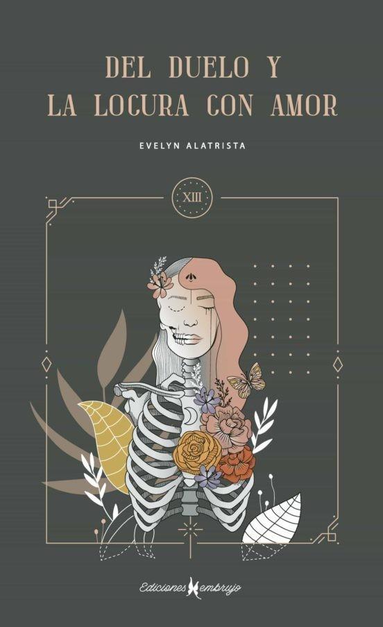 XIII DEL DUELO Y LA LOCURA CON AMOR | 9788412436822 | ALATRISTA, EVELYN