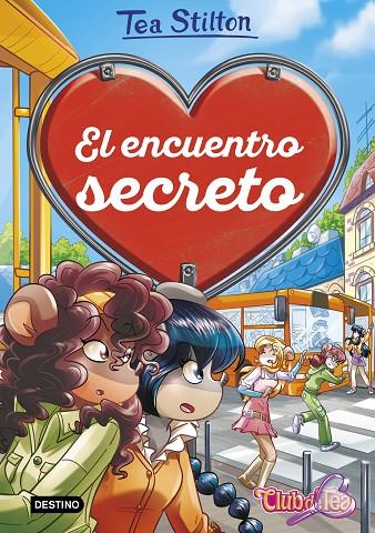 DETECTIVES DEL CORAZÓN 07. EL ENCUENTRO SECRETO | 9788408236849 | STILTON, TEA