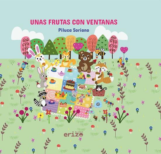UNAS FRUTAS CON VENTANAS | 9791387838379 | SORIANO, PILUCA
