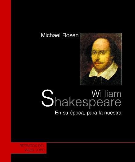 WILLIAM SHAKESPEARE | 9788496356207 | ROSEN, MICHAEL