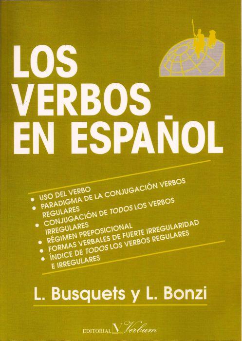 VERBOS EN ESPAÑOL, LOS | 9788479620417 | BUSQUETS, LORETO