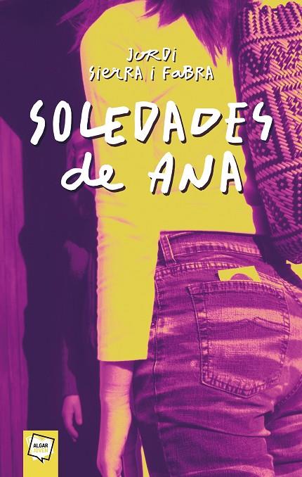 SOLEDADES DE ANA | 9788495722867 | SIERRA FABRA, JORDI