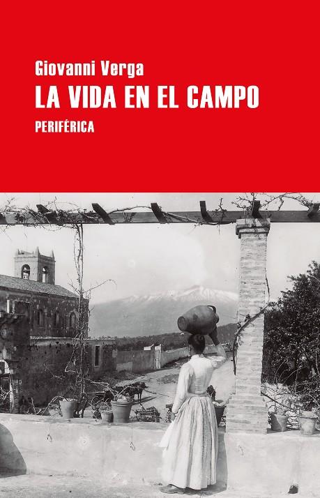 VIDA EN EL CAMPO, LA | 9788410171879 | VERGA, GIOVANNI