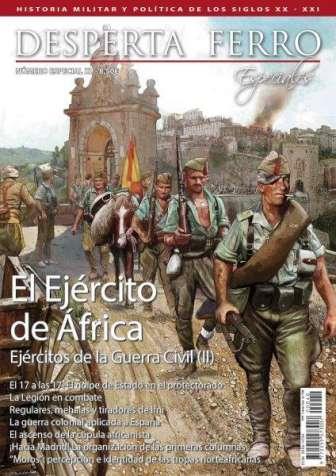 REVISTA DESPERTA FERRO ESPECIALES 40 EJERCITOS DE LA GUERRA CIVIL II. EL EJERCITO DE ÁFRICA | 8477732072452