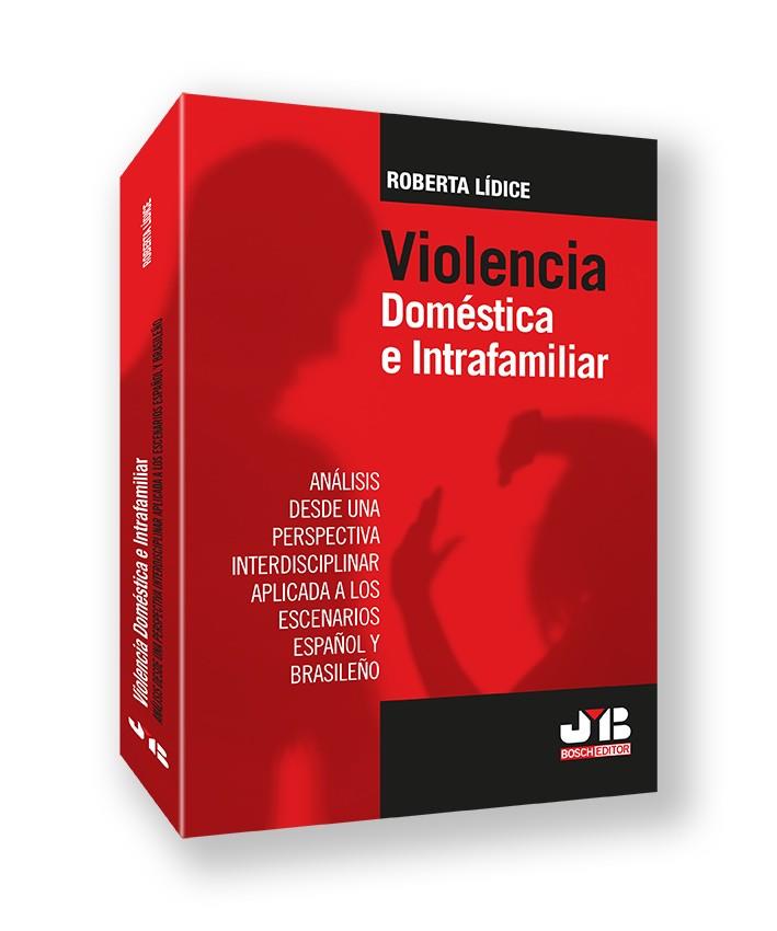 VIOLENCIA DOMESTICA E INTRAFAMILIAR | 9788410044722 | LIDICE, ROBERTA