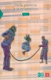 DE LA GENÉTICA A LA EPIGENÉTICA | 9786071652591 | DE LA PEÑA, CLELIA