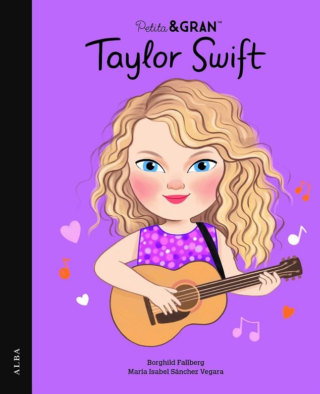 PETITA I GRAN TAYLOR SWIFT | 9788411781596 | SÁNCHEZ VEGARA, MARÍA ISABEL
