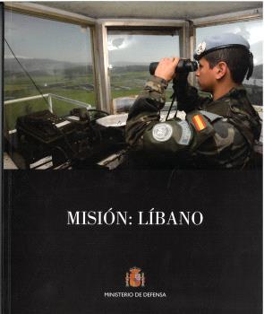 MISIÓN : LÍBANO | 9788497818285 | FERNÁNDEZ ARRIBAS, JAVIER