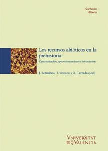 RECURSOS ABIÓTICOS EN LA PREHISTORIA, LOS | 9788437034508 | VARIOS AUTORES