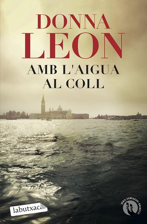 AMB L'AIGUA AL COLL (COMISSARI BRUNETTI 29) | 9788418572326 | LEON, DONNA