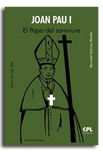 JOAN PAU I. EL PAPA DEL SOMRIURE | 9788491656715 | DALMAU RIBALTA, BERNABÉ