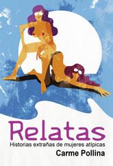 RELATAS | 9788492813575 | POLLINA, CARME