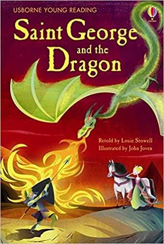 SAINT GEORGE AND THE DRAGON | 9781409535911 | STOWELL, LOUIE
