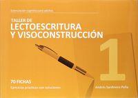 TALLER DE LECTOESCRITURA Y VISOCONSTRUCCION 1 | 9788498962178 | SARDINERO PEÑA, ANDRES