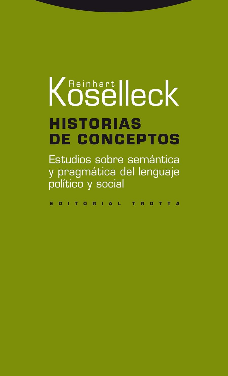 HISTORIAS DE CONCEPTOS | 9788498793000 | KOSELLECK, REINHART