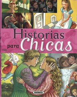 HISTORIAS PARA CHICAS | 9788467745597 | VARIOS AUTORES
