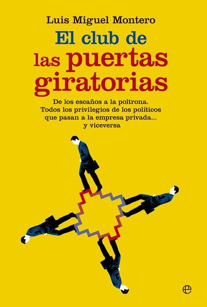 CLUB DE LAS PUERTAS GIRATORIAS, EL | 9788490605660 | MONTERO HERNÁNDEZ, LUIS MIGUEL