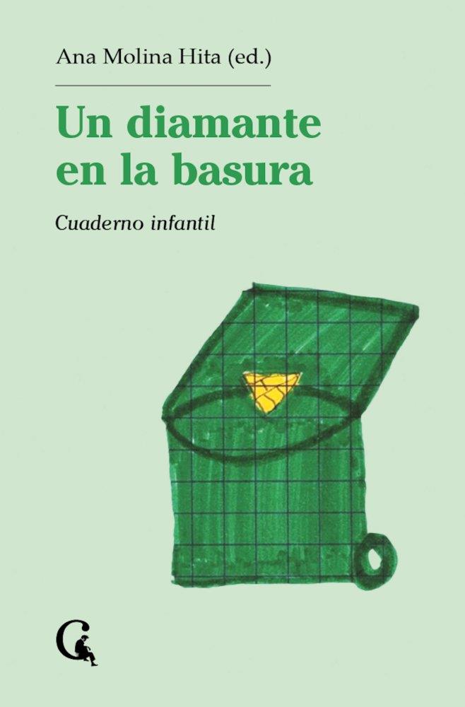 DIAMANTE EN LA BASURA, UN | 9791399041705 | MOLINA HITA, ANA
