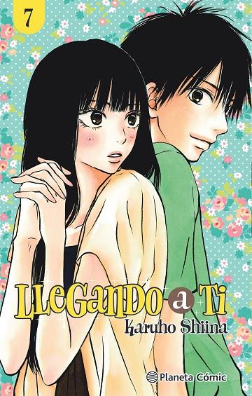 LLEGANDO A TI 07 | 9788411125703 | SHIINA, KARUHO