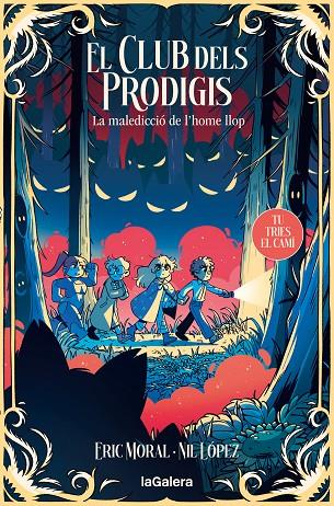 CLUB DELS PRODIGIS 02, EL. LA MALEDICCIÓ DE L'HOME LLOP | 9788424675943 | GARCIA MORAL, ERIC