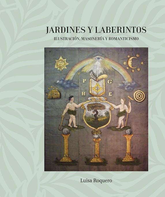JARDINES Y LABERINTOS | 9791399027181 | ROQUERO, LUISA