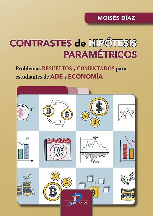 CONTRASTES DE HIPÓTESIS PARAMÉTRICOS | 9788490524626 | DÍAZ CABRERA, MOISÉS