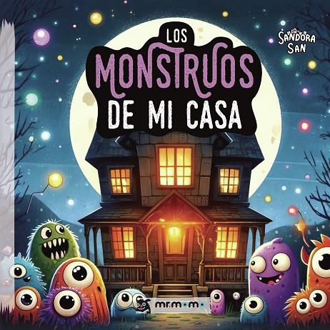 MONSTRUOS DE MI CASA, LOS | 9791387523435 | SAN, SANDORA