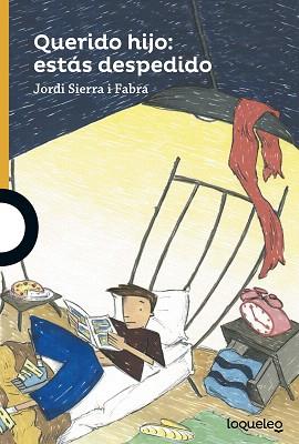QUERIDO HIJO : ESTÁS DESPEDIDO | 9788491221173 | SIERRA I FABRA, JORDI