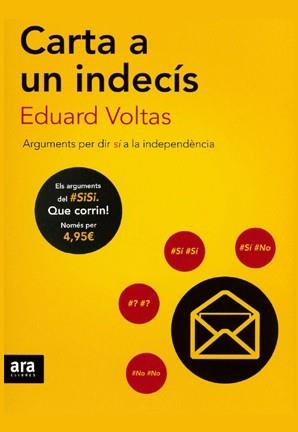 CARTA A UN INDECIS | 9788415642985 | VOLTAS, EDUARD