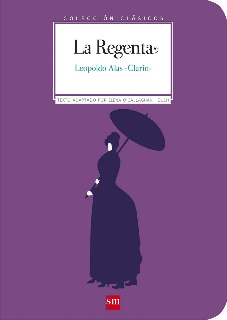 REGENTA, LA (TEXTO ADAPTADO) | 9788467585971 | ALAS "CLARÍN", LEOPOLDO
