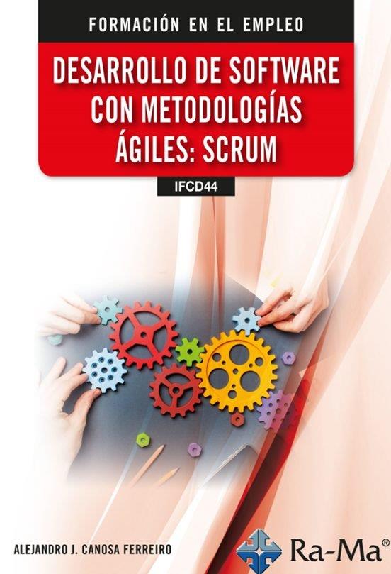 DESARROLLO DE SOFTWARE CON METODOLOGIAS AGILES SCRUM | 9788410181403 | CANOSA FERREIRO, ALEJANDRO J.