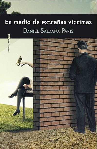 EN MEDIO DE EXTRAÑAS VICTIMAS | 9788415601579 | SALDAÑA PARIS, DANIEL