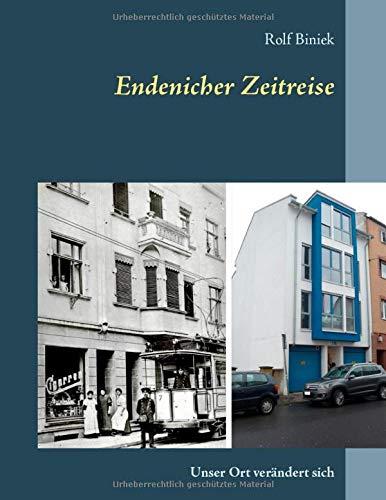 ENDENICHER ZEITREISE | 9783749486700 | BINIEK, ROLF
