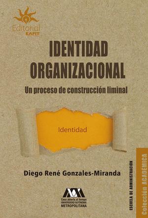 IDENTIDAD ORGANIZACIONAL | 9789587206869 | GONZALES MIRANDA, DIEGO RÉNE
