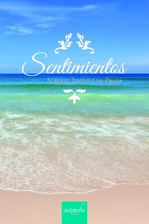 SENTIMIENTOS | 9788418587993 | JIMÉNEZ DE PRADA, ALBERTO