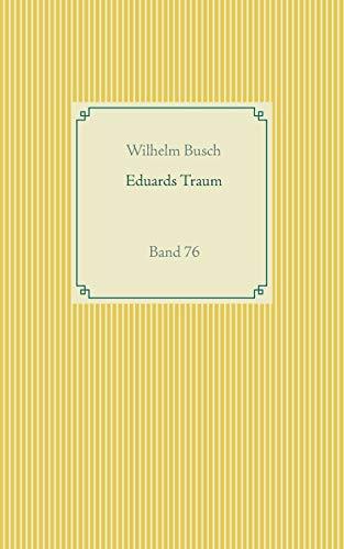 EDUARDS TRAUM | 9783751922456 | BUSCH, WILHELM